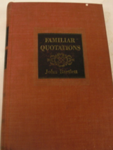 Familiar Quotations, a Collection of Passages, Phrases, and Proverbs Traced to T - £62.76 GBP