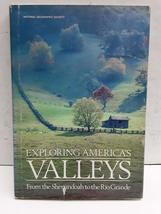 Exploring America&#39;s Valleys : From Shenandoah to the Rio Grande (Special Publica - £2.34 GBP