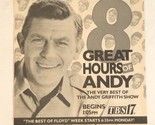 8 Great Hours Of Andy Print Ad Advertisement Andy Griffith TPA19 - £4.74 GBP