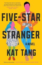 Five-Star Stranger:  A Novel by Kat Tang, Brand New, Softcover, ARC - $9.75