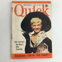 Quick Magazine February 19, 1951 Judy Holliday, Dwight Eisenhower, Newsstand - £8.92 GBP