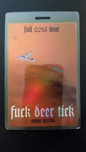 F**K Deer Tick - Original Fall 2013 Tour Laminate Backstage Pass - £59.94 GBP