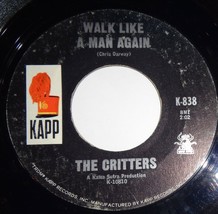The Critters 45 RPM Record - Walk Like A Man Again / Don&#39;t Let the Rain Fall A5 - £3.10 GBP