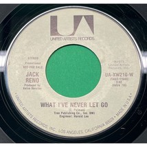 Jack Reno What I&#39;ve Never Let Go 45 Country Promo United Artists UA-XW210 - £9.94 GBP