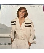 Shaun Cassidy Born Late Vinyl Record Album Near Mint - €21,27 EUR