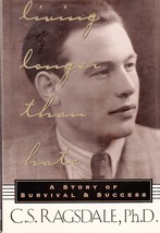 Living Longer Than Hate: A Story Of Survival &amp; Success (1997) Jewish History Hc - £10.61 GBP