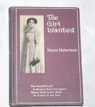 The Girl Wanted ; A Book of Friendly Thoughts [Hardcover] [Jan 01, 1916]... - £16.23 GBP