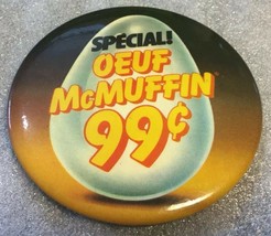 Vintage McDonald's Quebec Promo Button Pinback Special ! Oeuf McMuffin 99 Cents - $5.07