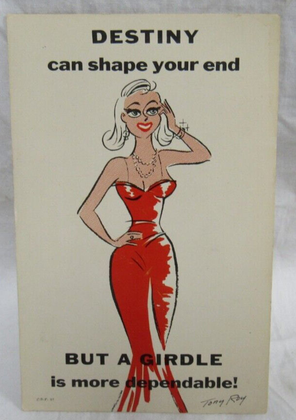 Primary image for Tony Ray Wackies Postcard Destiny Shape Your End But A Girdle Is More Dependable