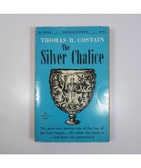 The Silver Chalice Thomas B Costain Cup Last Supper 1956 Perma Books Pap... - $9.70