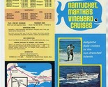 Nantucket Martha&#39;s Vineyard Cruises Brochure Hyannis Siasconsett Menemsh... - $17.82