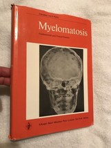 1971 MYELOMATOSIS Fundamentals and Clinical Features; Signed by Author I Snapper - £27.32 GBP