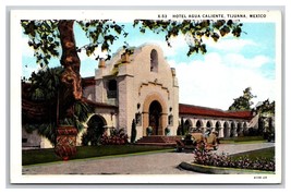 Driveway and Entrance Hotel Agua Caliente Tijuana Mexico UNP WB Postcard Y17 - £2.70 GBP