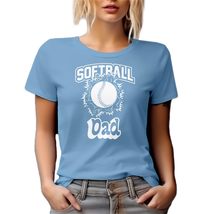 Softball Dad. Cute Sports Graphic Tshirt for Daddy, Father, Dads, Pops, Uncle, B - £17.33 GBP+