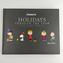 Peanuts Holidays Through The Year 5 Classic Stories Hardcover Book Schulz - £11.62 GBP