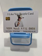 Funny Fake Bankcards (I LIKE YOU PEOPLE CARD) 8 Pack, Free Shipping - $24.99