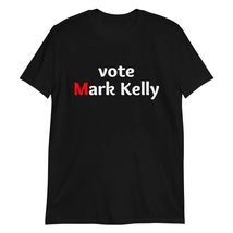 Vote for Mark Kelly T-Shirt, Political Election T-Shirt - £16.95 GBP+