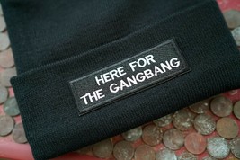 Here For The Gangbang, Polyamorous, Adult, Swingers, Slut, Gang Bang, Gr... - $19.95