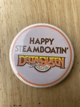 Vintage Steamboat Delta Queen Happy Steamboatin Pinback Button 70s - £6.87 GBP