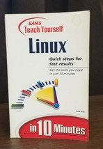 SAMS TEACH YOURSELF LINUX IN 10 MINUTES 1999 PAPERBACK - $29.35