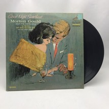 Good Night SWEETHEART-Morton Gould-RCA Victor LSC-2682-Stereo Vinyl Lp - £7.26 GBP