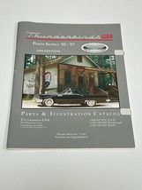 Thunderbirds USA Parts Supply 1999 Edition Ford T Bird Car Parts Magazine 55-57 - $7.92