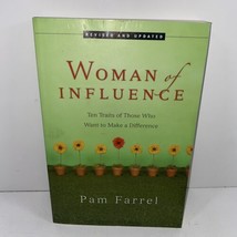 Woman of Influence Ten Traits of Those SIGNED Pam Farrel 2006 Trade Paperback - £17.48 GBP