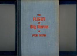 Flight of Big Horse 1936 1st war in Asia many illustrations - £19.18 GBP