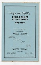 Peggy &amp; Bill&#39;s Cedar Bluff Restaurant Menu Executive Park Dr Knoxville Tennessee - £14.24 GBP