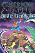 Spider-Man: Secret of the Sinister Six - Hardcover - Like New - £6.32 GBP