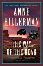 The Way of the Bear: A Mystery Novel (A Leaphorn, Chee &amp; Manuelito Novel, 8) [Ha - £8.78 GBP