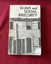 Slums and Social Insecurity (Paperback) US GPO 1966 - $37.39