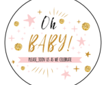 30 OH BABY ENVELOPE SEALS STICKERS LABELS TAGS 1.5&quot; ROUND GIRL BABY SHOWER - $7.49