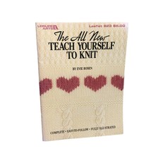 The All New Teach Yourself To Knit By Evie Rosen - £9.99 GBP