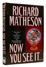 Richard Matheson NOW YOU SEE IT...  1st Edition 1st Printing - £60.73 GBP