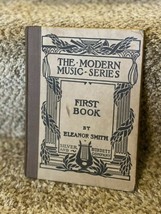 VTG 1898 HARDCOVER MODERN MUSIC SERIES FIRST BOOK ELEANOR SMITH - $19.80