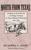 North from Texas by James C. Shaw - £17.47 GBP