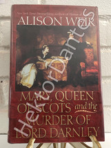 Mary, Queen of Scots and the Murder of Lord Darnley by Alison Weir (2003, Hardco - £8.79 GBP
