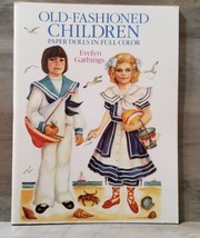 Old-Fashioned Children Paper Dolls Evelyn Gathings 1989 Uncut 2 Dolls 24 Costume - £18.61 GBP