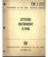 TM 1-215 Attitude Instrument Flying Technical Manual-Sept. 1964-Dept. of... - $60.00