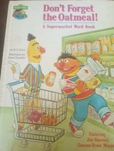 Don&#39;t Forget the Oatmeal A Supermarket Word Book, Sesame Street - £43.17 GBP