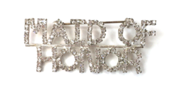 Bride&#39;s Maid of Honor  Brooch Pin White Colorless Rhinestones Word Letters - £9.76 GBP