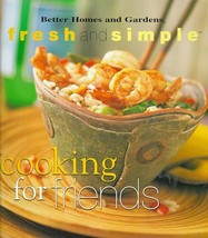 Cooking for Friends (Fresh and Simple) Better Homes and Gardens Books and Holder - £5.62 GBP