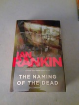 SIGNED Ian Rankin - The Naming of the Dead (Inspector Rebus) (HC, 2007) EX 1st - £19.78 GBP