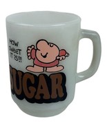 Ziggy Milk Glass Anchor Hocking Coffee Mug How Sweet It Is Sugar Vintage... - £9.02 GBP