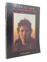 Dave Marsh BORN TO RUN The Bruce Springsteen Story 1st Edition 1st Printing - £68.23 GBP