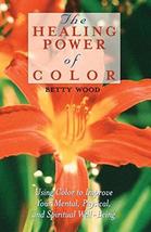Healing Power of Color - Betty Wood - Paperback - NEW - £7.17 GBP