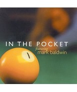 In the Pocket [Audio CD] Baldwin, Mark - $242.83 MXN