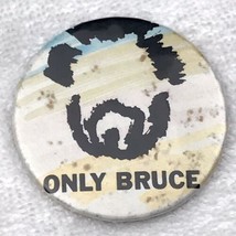 Only Bruce Humen Pin Button Pinback Vintage Springsteen - $9.95