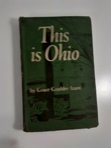 This Is Ohio by grace goulder Izant 1st 1953 hardcover ex library - £7.91 GBP